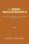 THE MARRIAGE OF PRINCESS VICTORIA NUKPEZA