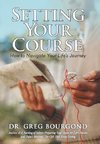 Setting Your Course