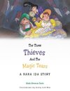 The Three Thieves and the Magic Tears