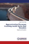 Approximation Processes Involving Jacobi Series And Wavelets