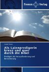 Als Laienpredigerin kreuz und quer durch die Bibel