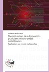 Modélisation des dispositifs planaires micro-ondes anisotropes