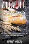 Wheat Free Cookbook