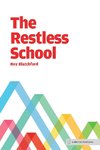 Blatchford, R: The Restless School