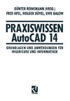 Praxiswissen AutoCAD 14