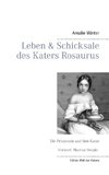 Leben & Schicksale des Katers Rosaurus