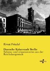 Deutsche Kaiserstadt Berlin