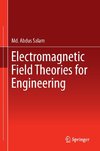 Electromagnetic Field Theories for Engineering