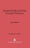 Immortality and the Cosmic Process