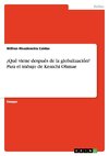 ¿Que´ viene despue´s de la globalizacio´n? Para el trabajo de Kenichi Ohmae