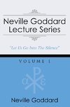 Goddard, N: Neville Goddard Lecture Series, Volume I