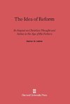 The Idea of Reform