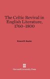 The Celtic Revival in English Literature, 1760-1800