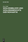 Wolkenbilder und Wolkengedichte der Romantik