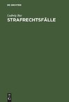 Strafrechtsfälle