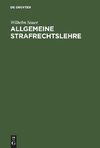 Allgemeine Strafrechtslehre