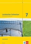 Lambacher Schweizer. 7. Schuljahr G9. Arbeitsheft mit Lösungsheft. Neubearbeitung. Hessen