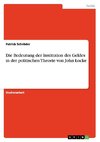 Die Bedeutung der Institution des Geldes in der politischen Theorie von John Locke