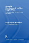 Carment, D: Security, Development and the Fragile State