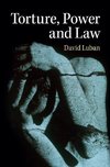 Luban, D: Torture, Power, and Law