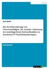 Die Berichterstattung von Terroranschlägen.  Die mediale Umsetzung des Anschlags beim Boston-Marathon in deutschen TV-Nachrichtenformaten