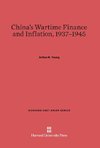 China's Wartime Finance and Inflation, 1937-1945