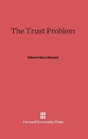 The Trust Problem