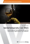 Serviertemperatur von Wein