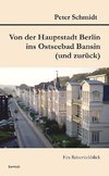 Von der Hauptstadt Berlin ins Ostseebad Bansin (und zurück)