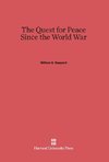 The Quest for Peace Since the World War