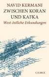 Zwischen Koran und Kafka