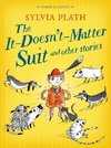 The It Doesn't Matter Suit and Other Stories