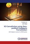 ICI Cancellation using Zero-padded Conjugate Transmission