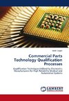 Commercial Parts Technology Qualification Processes