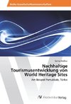 Nachhaltige Tourismusentwicklung von World Heritage Sites