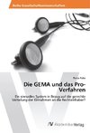 Die GEMA und das Pro-Verfahren