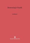 Browning's Youth