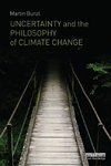 Bunzl, M: Uncertainty and the Philosophy of Climate Change