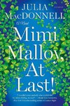 MIMI MALLOY, AT LAST!