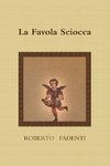 La Favola Sciocca