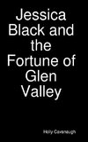 Jessica Black and the Fortune of Glen Valley