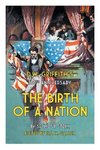 D.W. Griffith's 100th Anniversary The Birth of a Nation