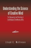 Understanding the Science of Creative Mind