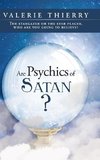 Are Psychics of Satan?