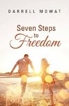 Seven Steps to Freedom