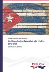 La Revolución Nuestra de todos Los días