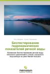 Biotestirovanie gidrokhimicheskikh pokazateley rechnoy vody