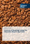 Analysis of Breakage Using the Attainable Region Approach