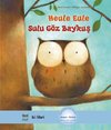 Heule Eule. Deutsch-Türkisch