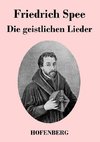 Die geistlichen Lieder